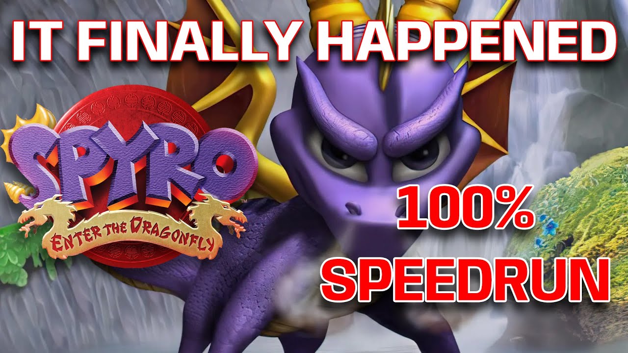 I did a Spyro: Enter the Dragonfly 100% Speedrun.