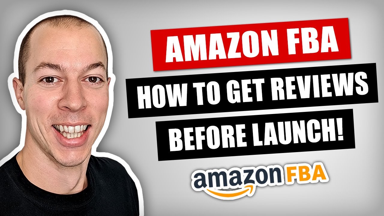 Amazon FBA - How To Get 30 x Product Reviews BEFORE Launch!