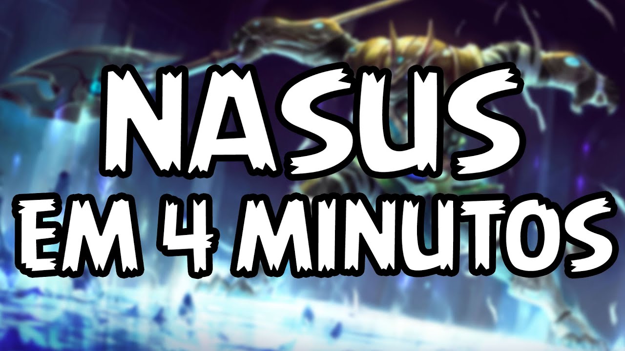 Como Jogar de NASUS em 4 Minutos