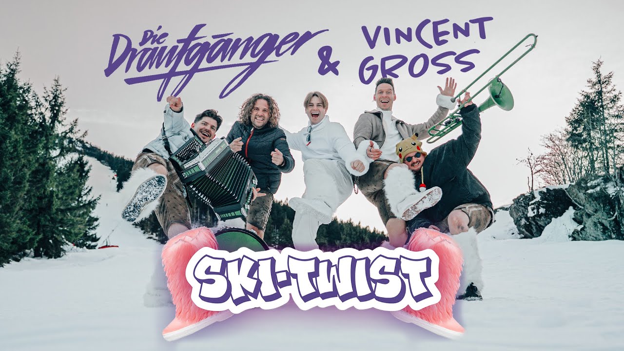 Die Draufgänger & Vincent Gross - Ski-Twist (Offizielles Musikvideo)