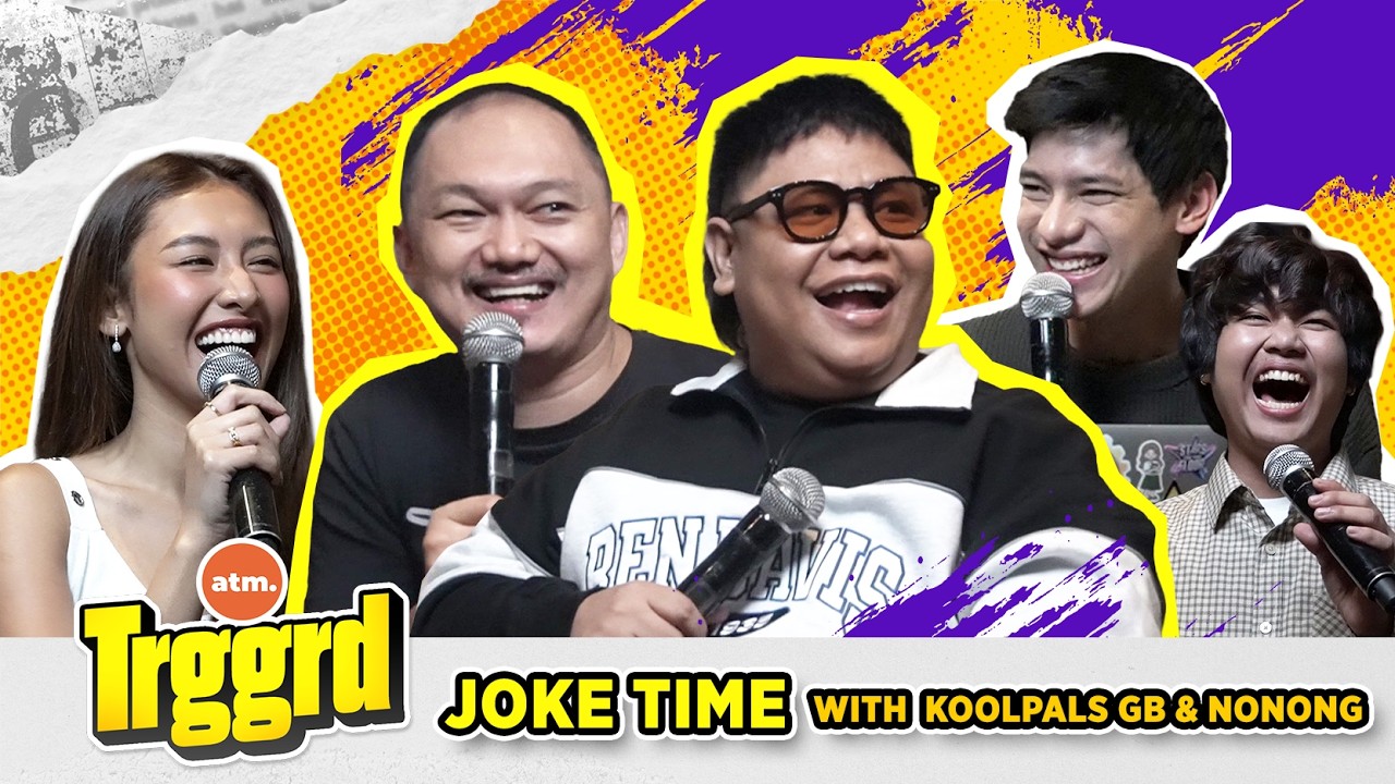 TRGGRD!: The Koolpals GB at Nonong, NAKAKATAWA BA O OFFENSIVE NA?! (EP94)