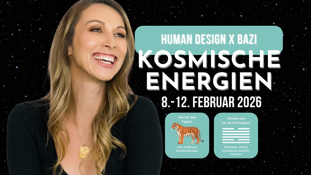🔮 Human Design x BaZi - Kosmische Energien 8.-12. Februar 2026