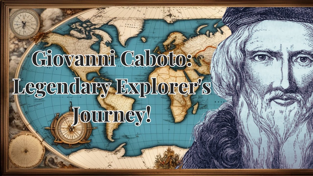 Discovering Giovanni Caboto: The Legendary Explorer's Remarkable Journey