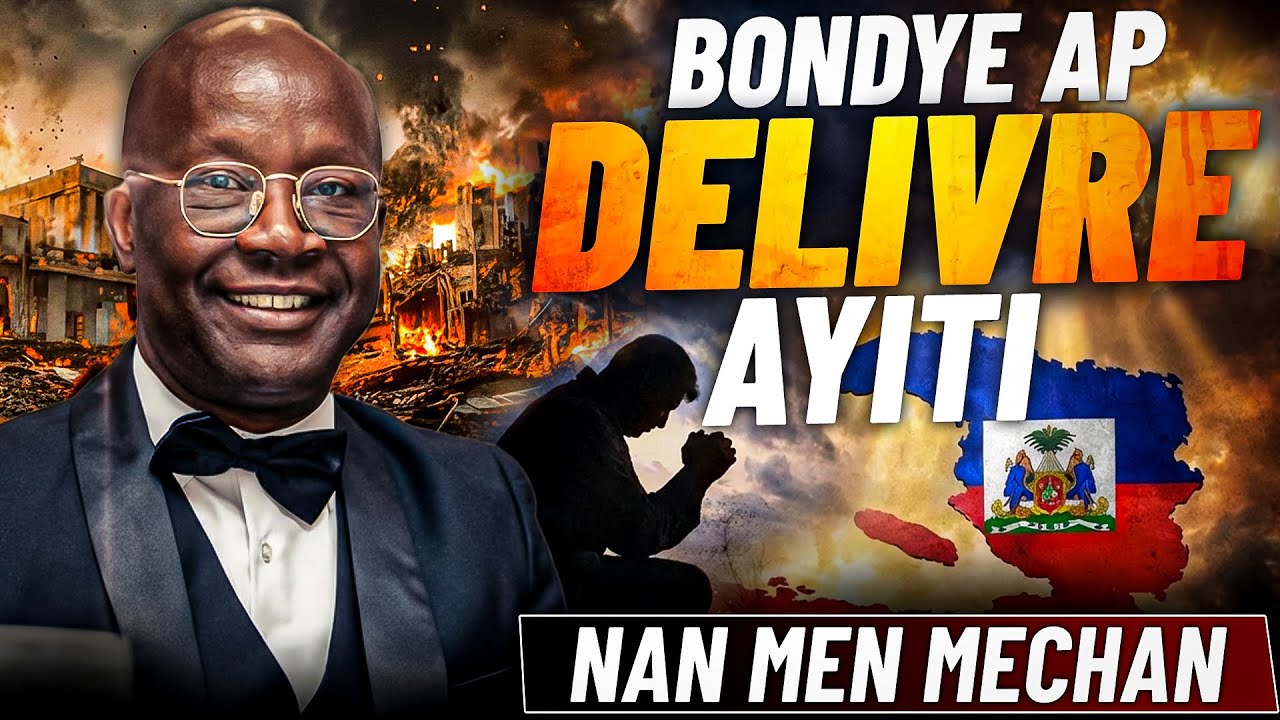 Pwofesi Biblik: Bondye AP Delivre Ayiti Nan Men Mechan Yo
