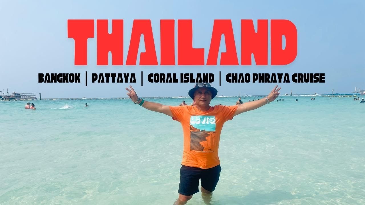 THAILAND🇹🇭 TRIP FROM INDIA🇮🇳 | BANGKOK | PATTAYA | CORAL ISLAND | CHAO PHRAYA DINNER CRUISE 🚢