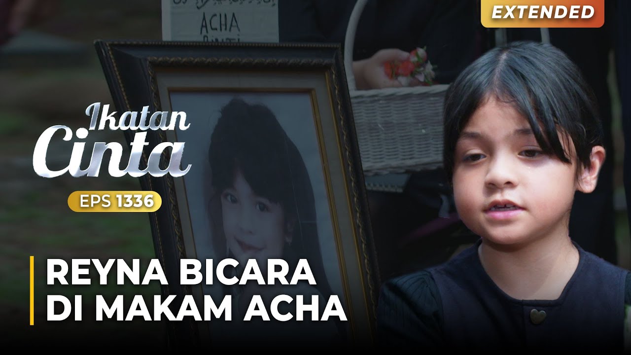 PENUH HARU!! Reyna Curhat Di Makam Acha | IKATAN CINTA | EPS.1336 (2/4)