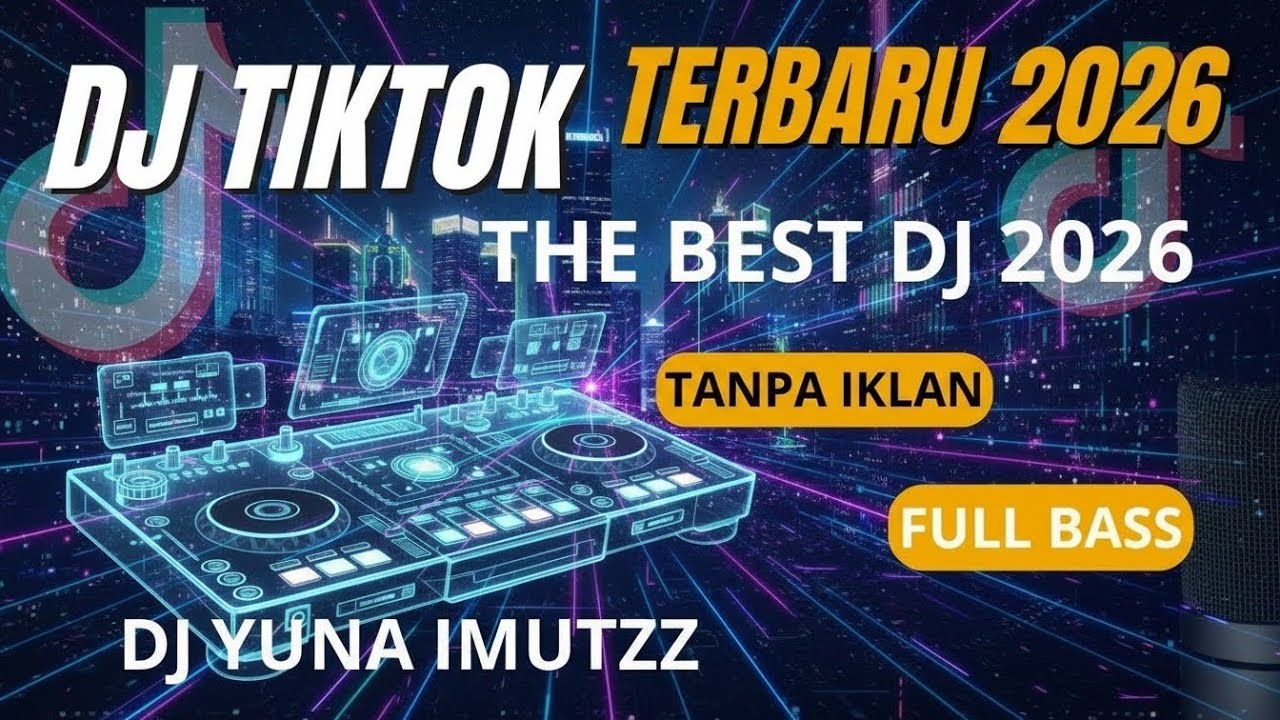 DJ CAMPURAN VIRAL TIK TOK TERBARU 2026 FULL BASS TRENDING HITZ