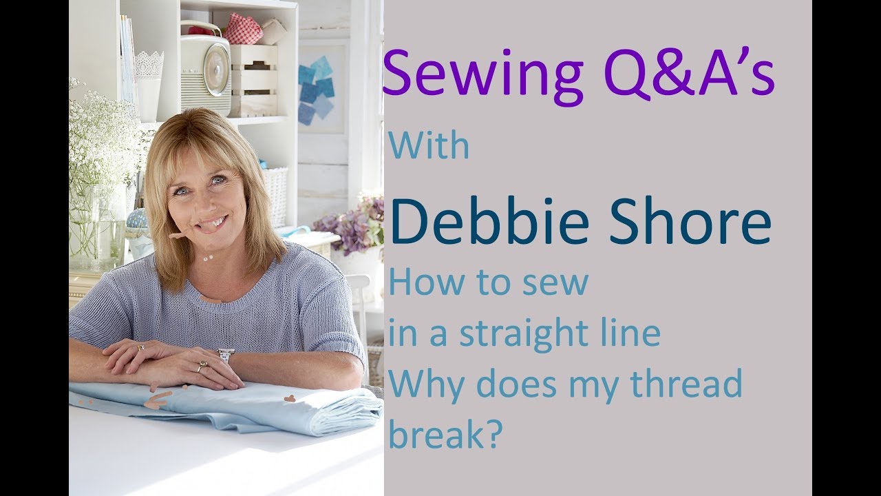 Sewing Q&A with Debbie Shore