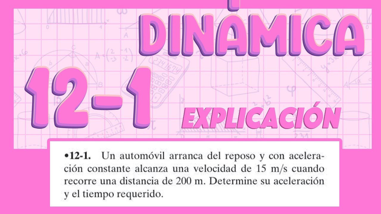 12-1  ✅  DINÁMICA DE HIBBELER EXPLICACIÓN