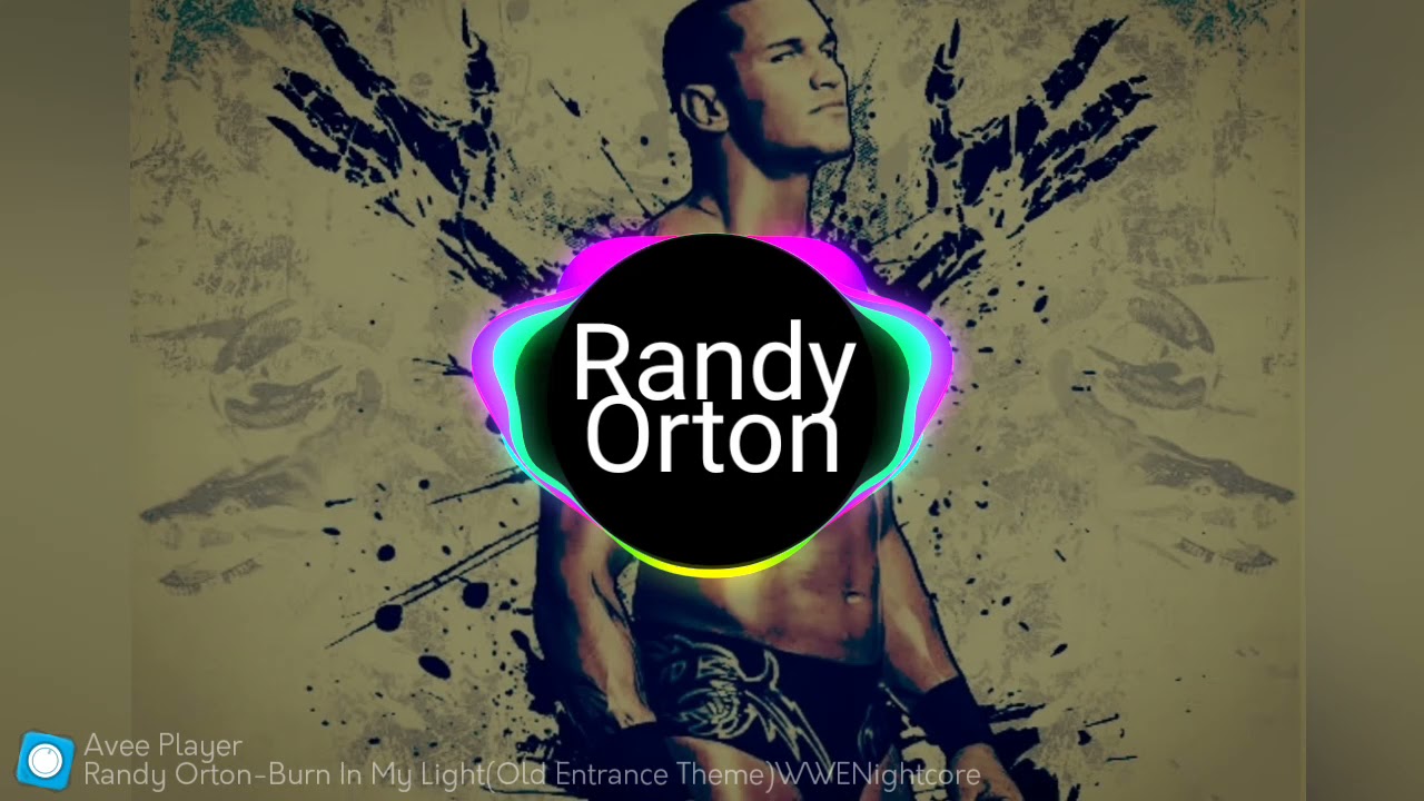 Randy Orton - Burn In My Light (Old Entrance Theme) WWE Nightcore