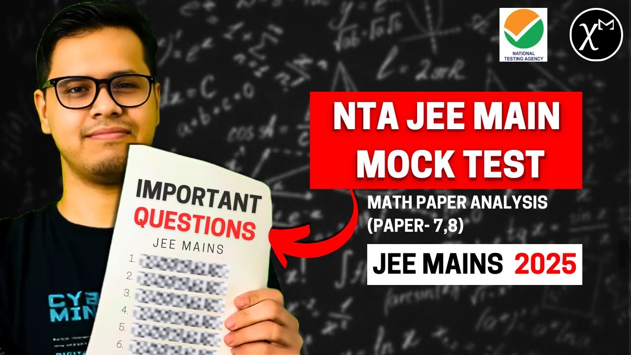 Best Selected Questions form NTA Mock Test| Practice Questions for JEE Mains 2025