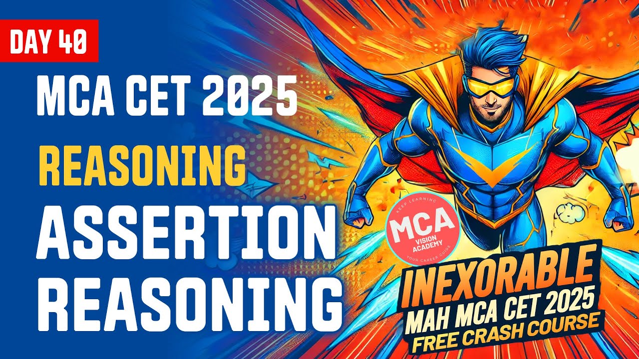 Reasoning Assertion Reasoning for MAH MCA CET 2025 | DAY 40 🚀 INEXORABLE Free Crash Course 🔥