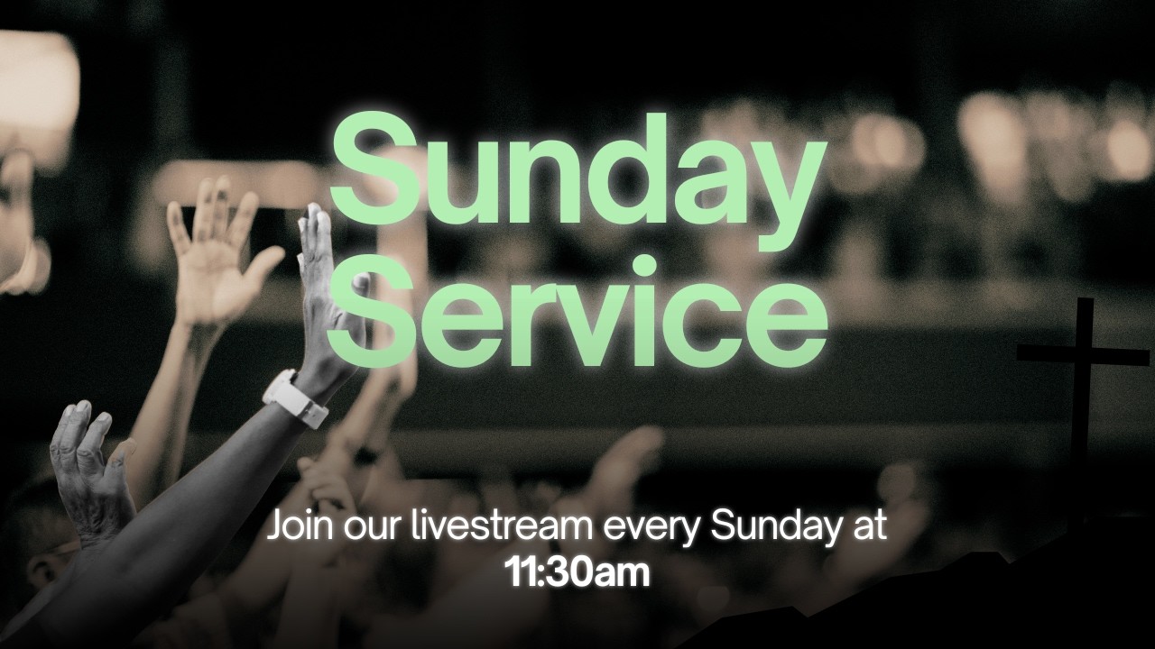 Liberty Christian Center 11:30am Service Livestream
