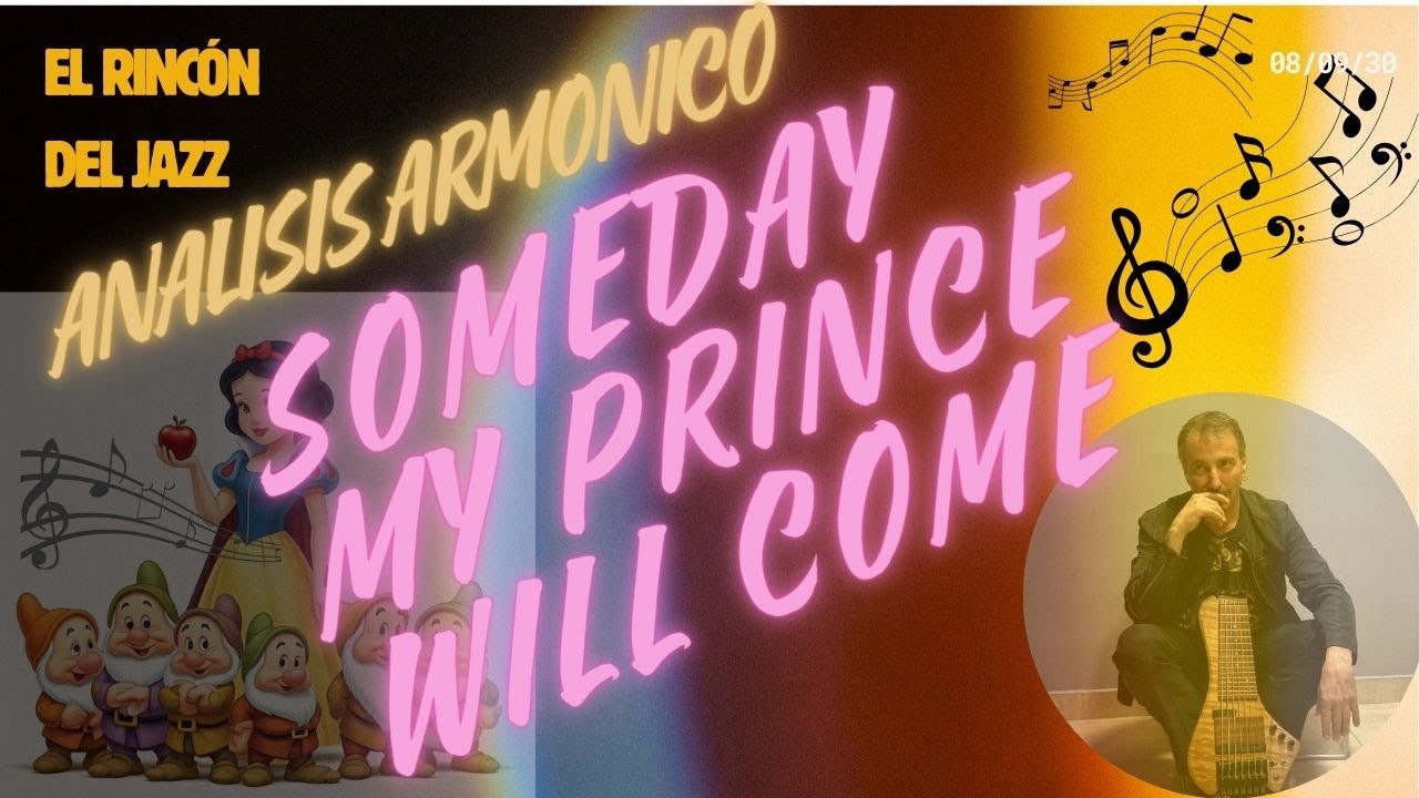 SOMEDAY MY PRINCE WILL COME  Análisis armónico