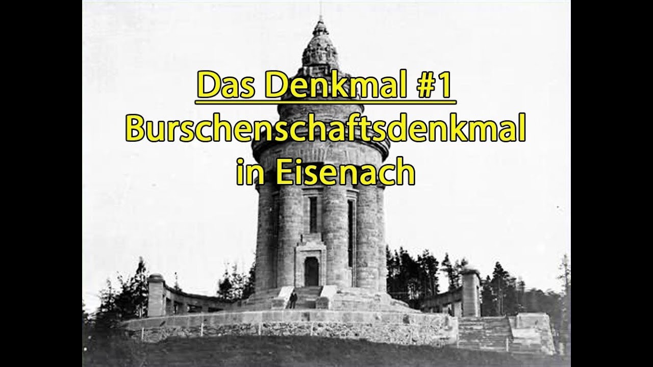 Das Denkmal #1: Burschenschaftsdenkmal in Eisenach (2018)