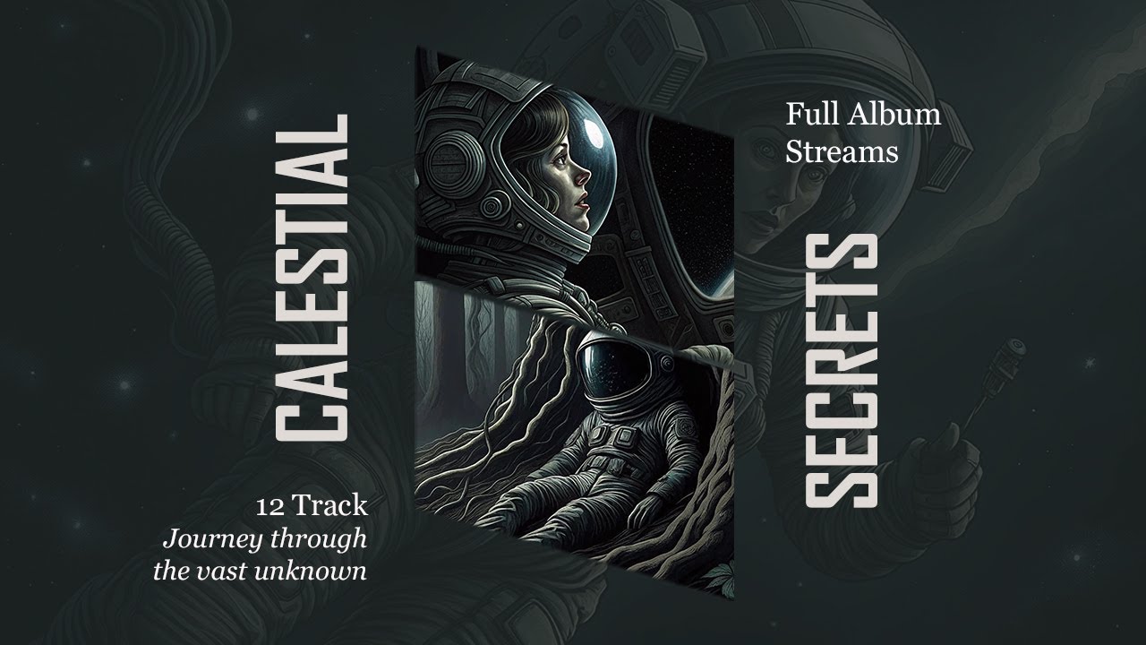 Celestial Secrets | Full Album | 12 Track Space Journey