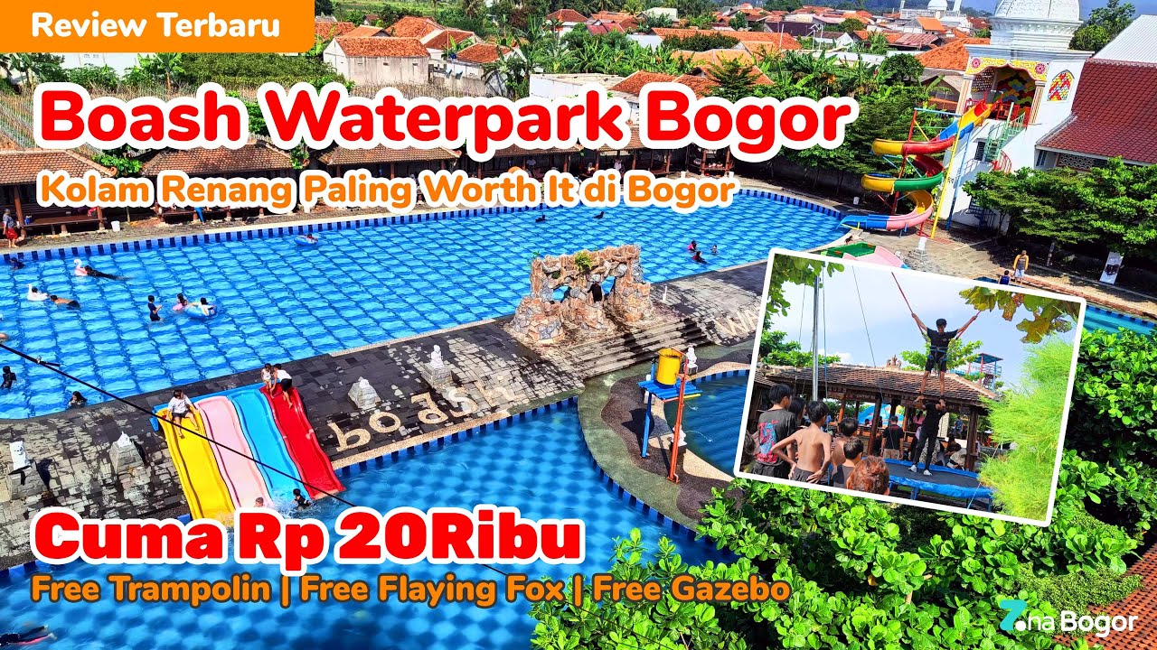 BOASH WATERPARK | CUMA 20RIBU FREE FLAYING FOX DAN BUNGEE TRAMPOLINE   Review Terbaru