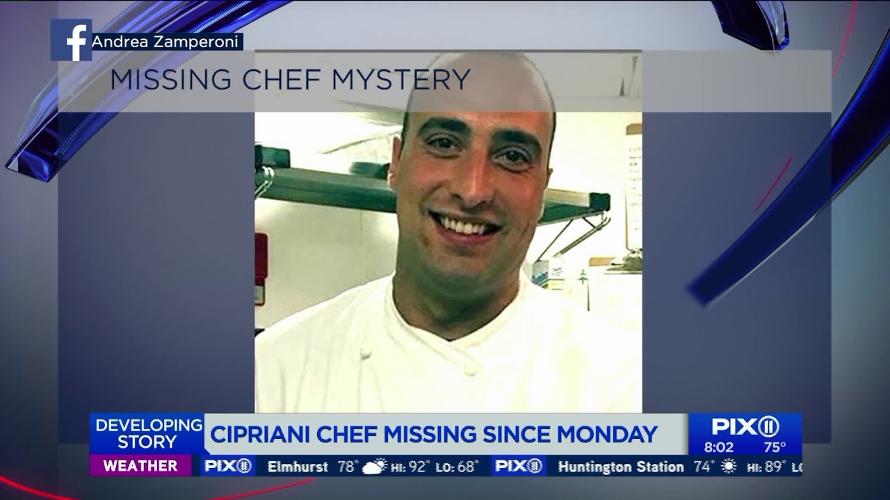 Cipriani chef missing for days, police and co-workers say
