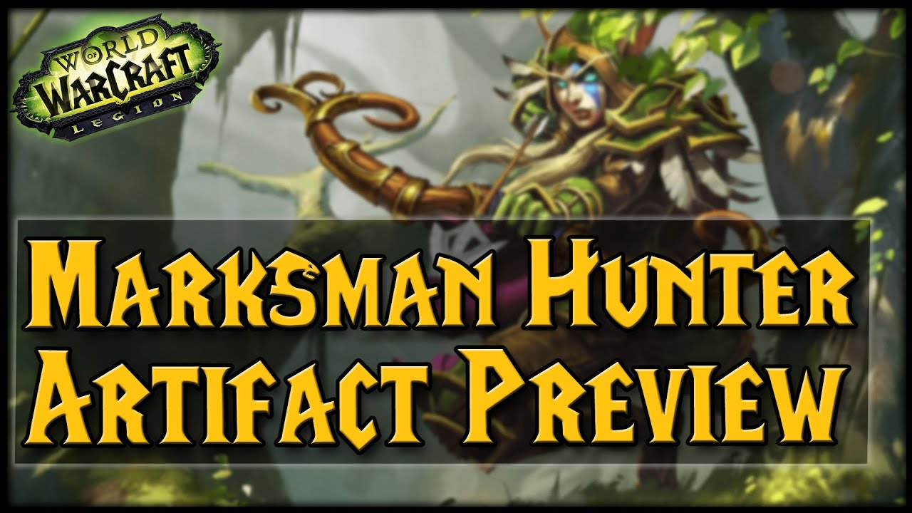 LEGION Marksmanship Hunter Artifact Quest/Preview!