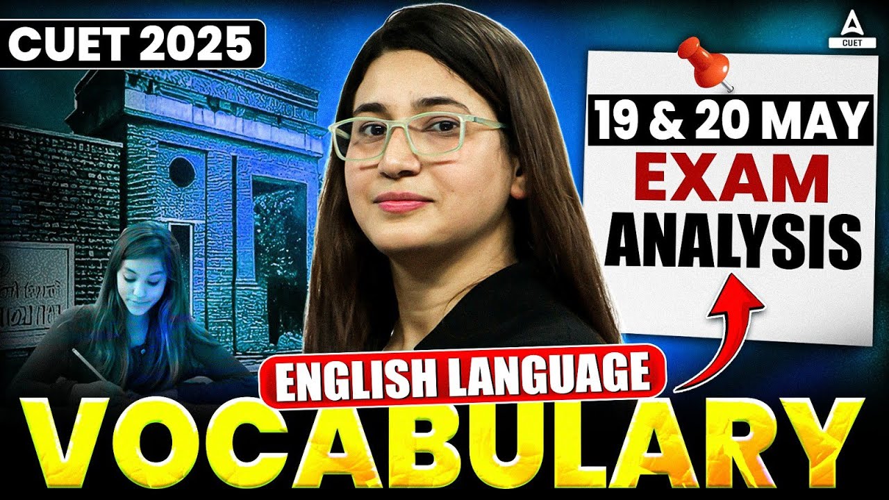 CUET English 2025 Vocabulary Questions 📚 | Full Analysis 19 and 20 May | By Rubaika Ma'am