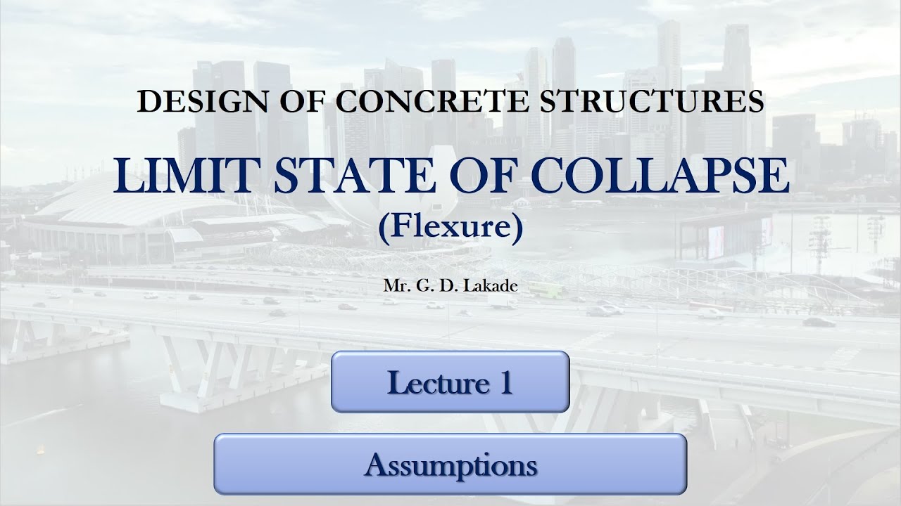 LIMIT STATE OF COLLAPSE || Flexure || Assumptions
