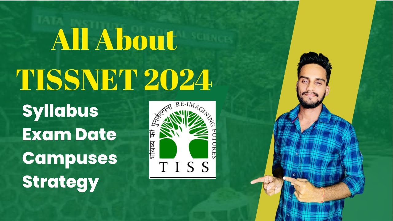 All About Tissnet 2024 Syllabus I Exam date I Strategy I Selection Process I Campuses #tissnet2024