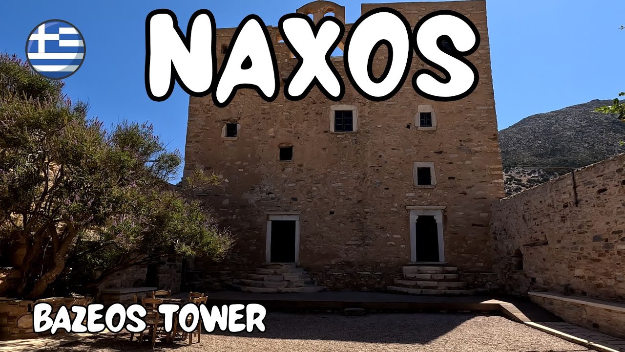 Bazeos Tower, Naxos | Historic Castle Ruins & Scenic Views 4K