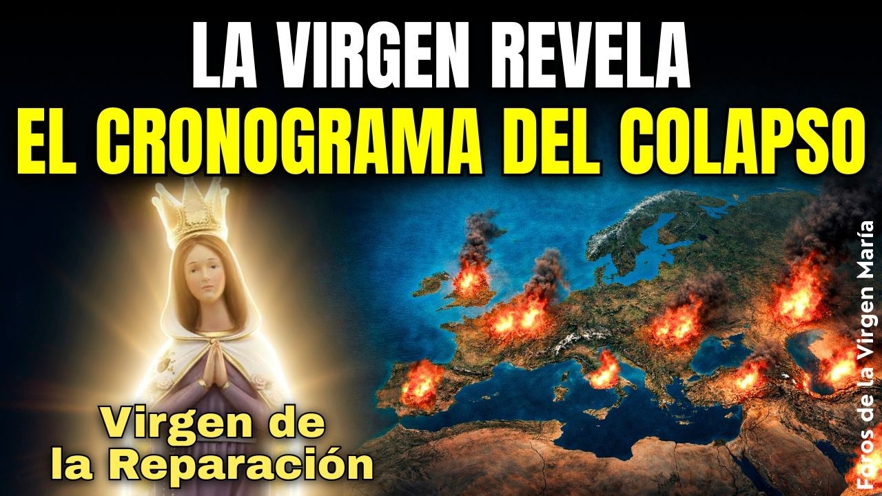 ¡Fin de los Tiempos! La Virgen revela el orden exacto de los sucesos