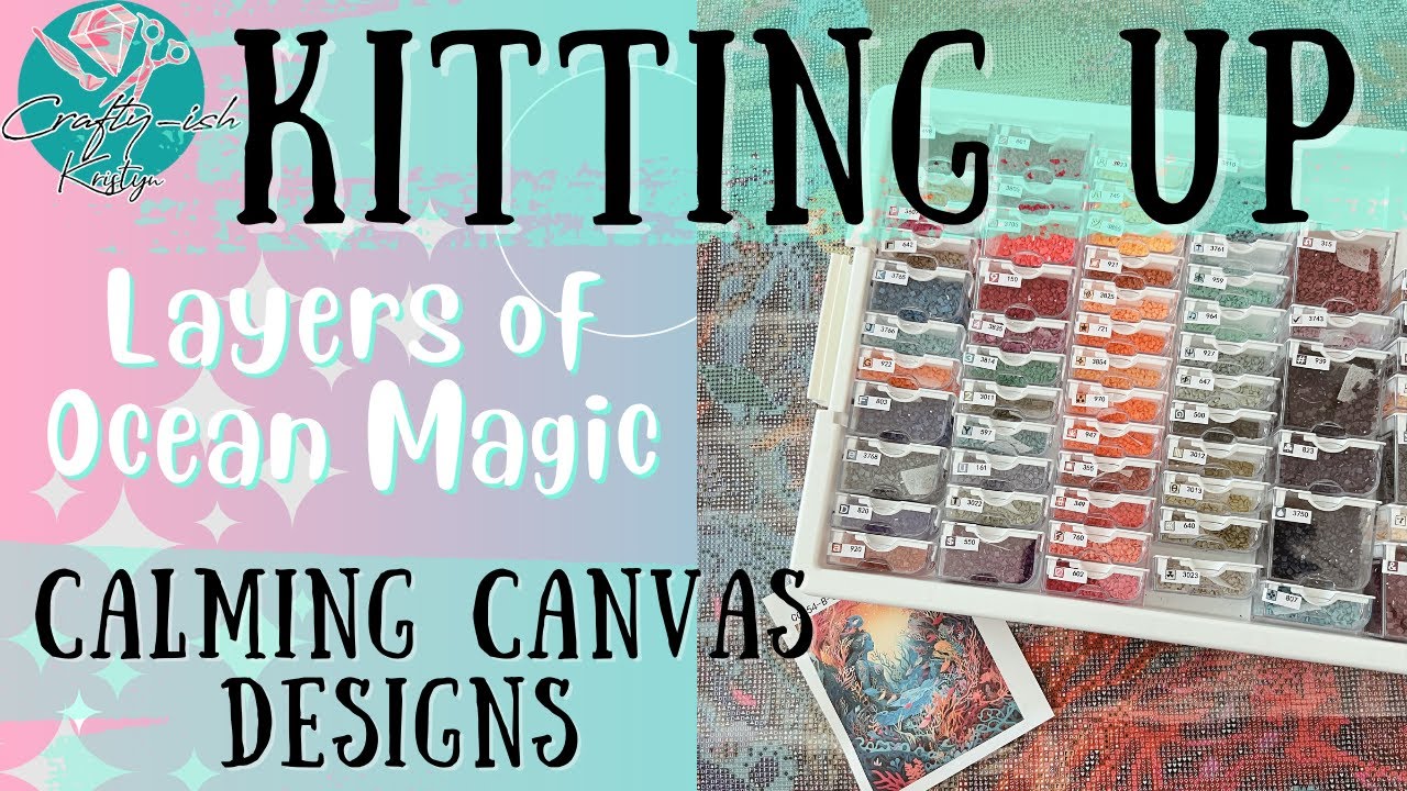 Kitting Up Layers of Ocean Magic | Calming Canvas Designs #calmingcanvasdesigns Diamond Painting