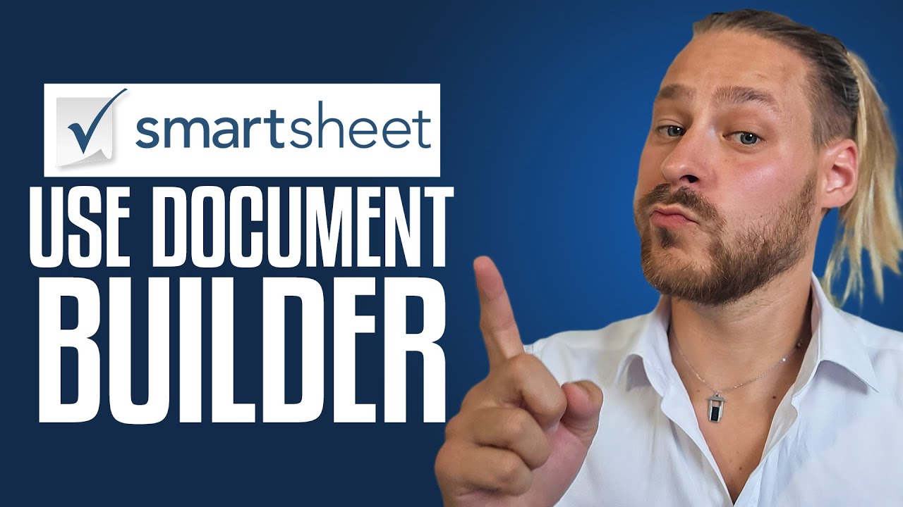 How To Use Smartsheet Document Builder | Smartsheet Tutorial 2025