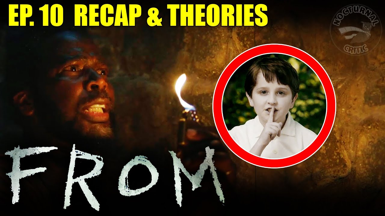 FROM - Ep.10 Recap and Theories | The Finale Is Chaos!