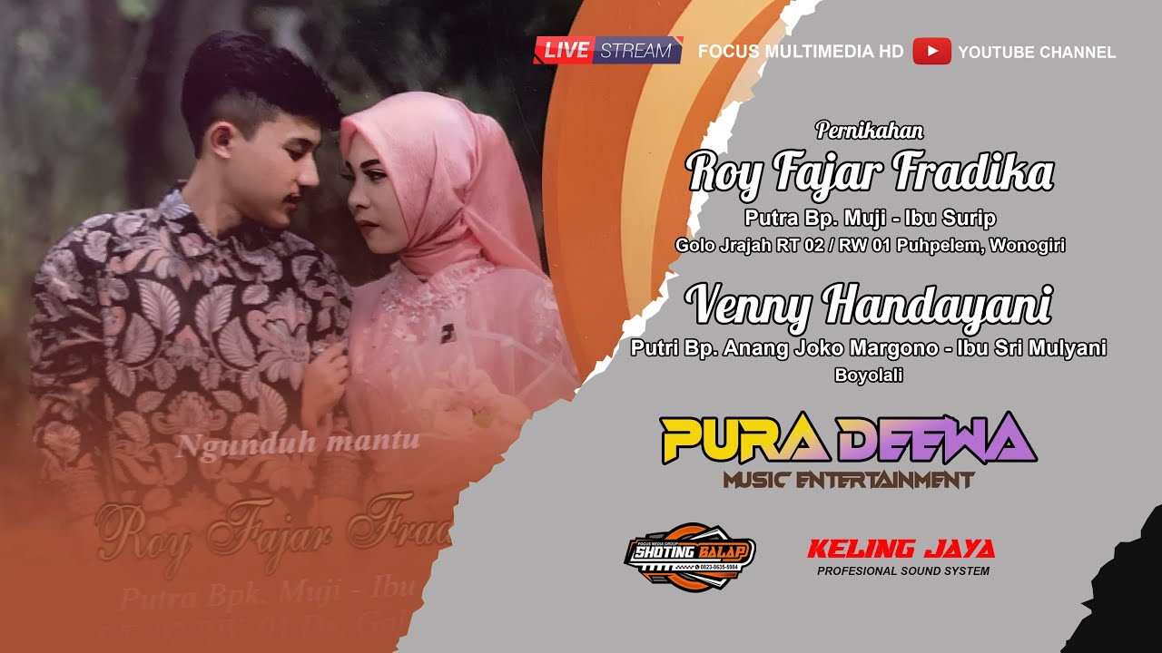 PERNIKAHAN ROY FAJAR FRADIKA & VENNY HANDAYANI / CS PURA DEWA / KELING JAYA AUDIO