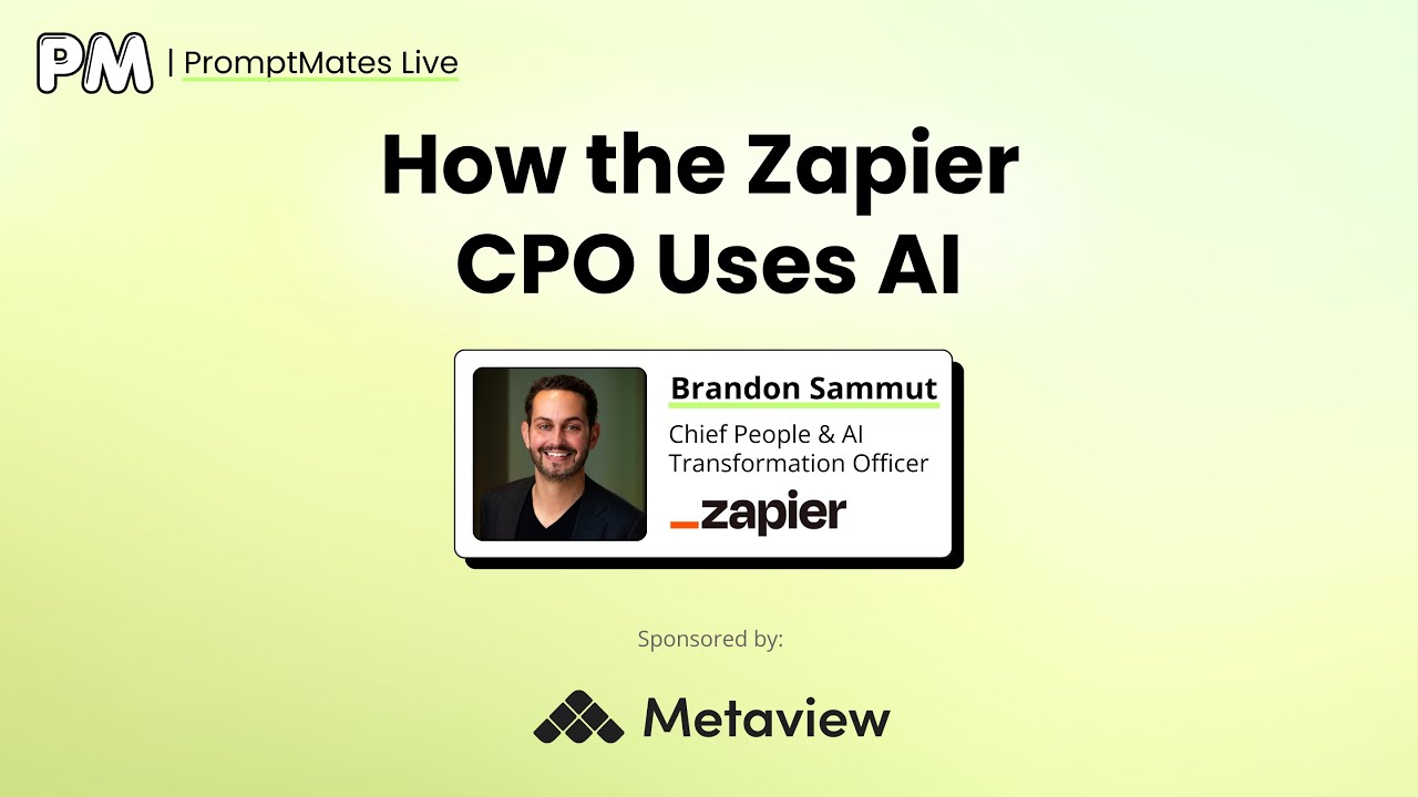 How Zapier CPO Uses AI | PromptMates Live #009