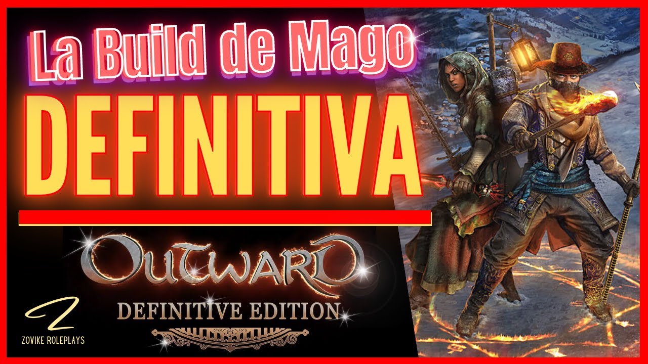 &iexcl;LA MEJOR BUILD DE MAGO! 😃✨ - Gu&iacute;a F&aacute;cil - Outward Definitive Edition