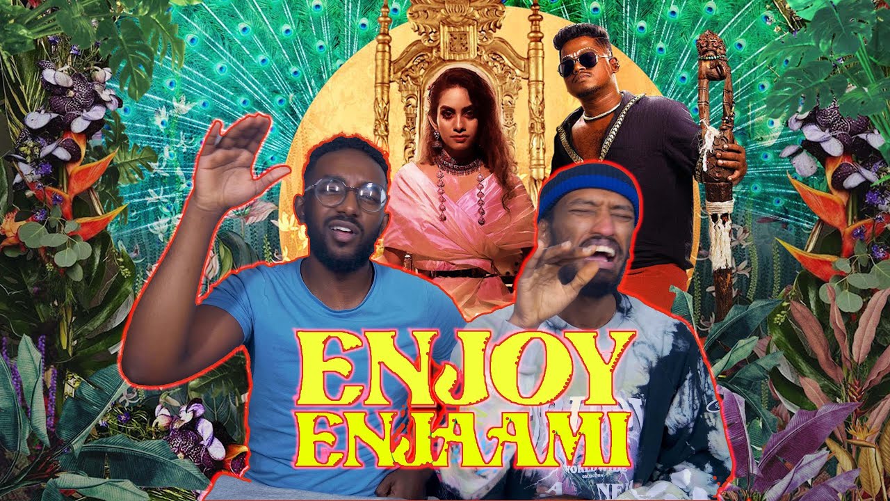 Dhee ft. Arivu - Enjoy Enjaami (Prod. Santhosh Narayanan) | REACTION