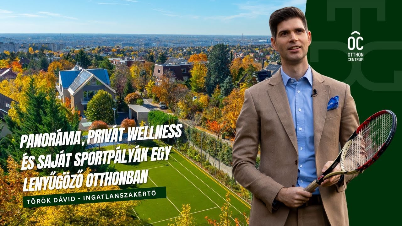 Panoráma, privát wellness és saját sportpályák egy lenyűgöző otthonban