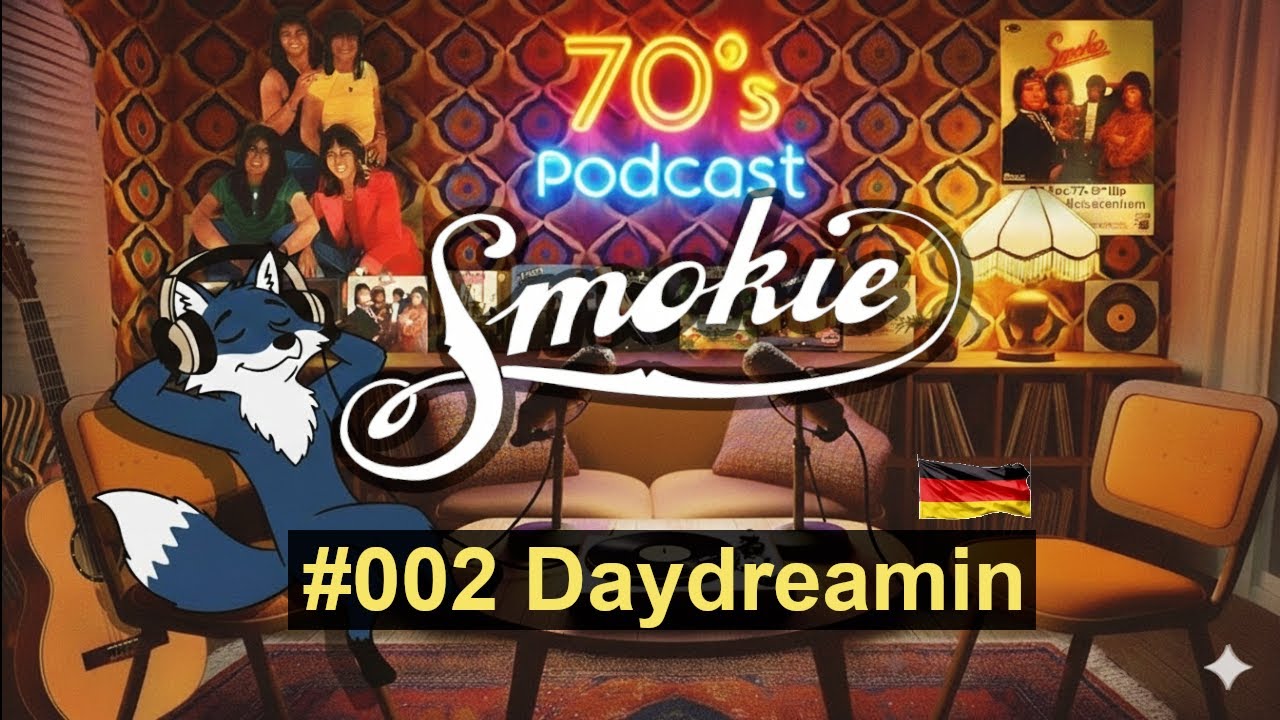 Smokie Podcast_#002_Daydreamin