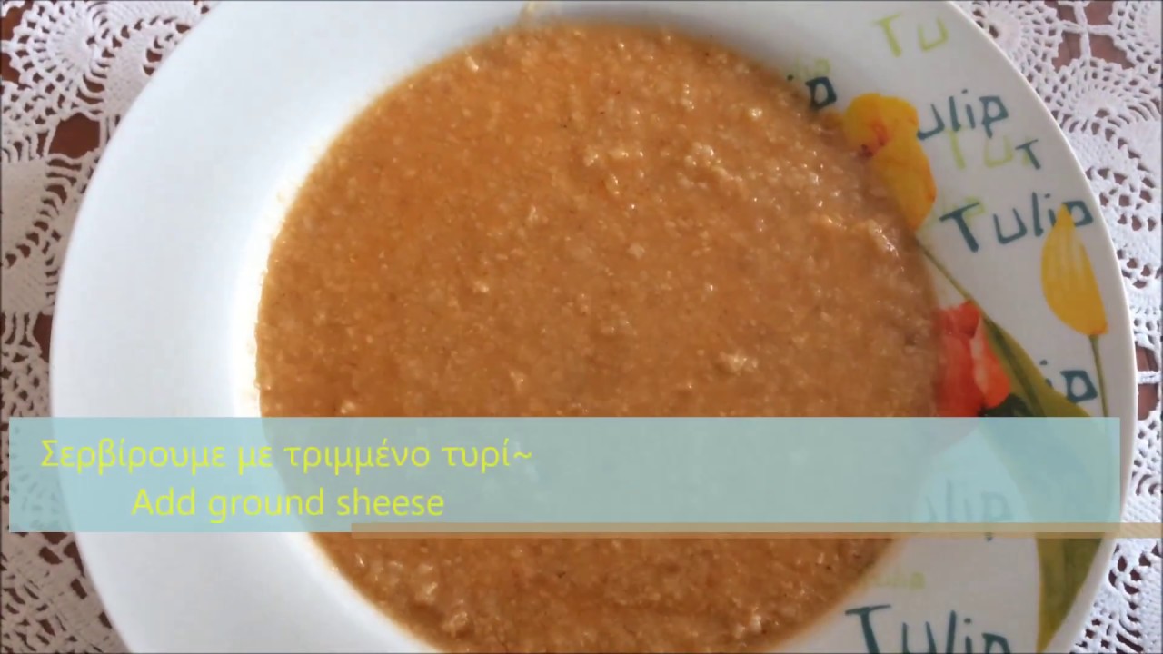 Τραχανάς ξινόχοντρος σούπα ~ Trachanas soup