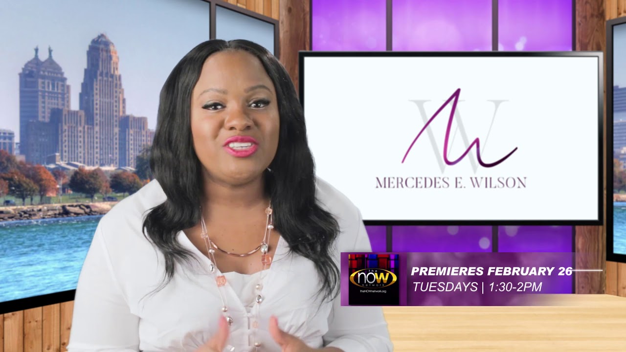 The Mercedes Wilson Show on the Now Network!!!