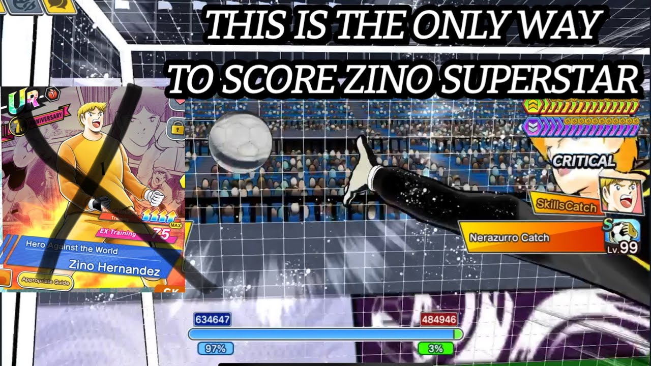 THIS IS THE ONLY WAY TO SCORE!!! ZINO SUPERSTARS RANKED. CAPTAIN TSUBASA DREAM TEAM 7th ANNIVERSARY