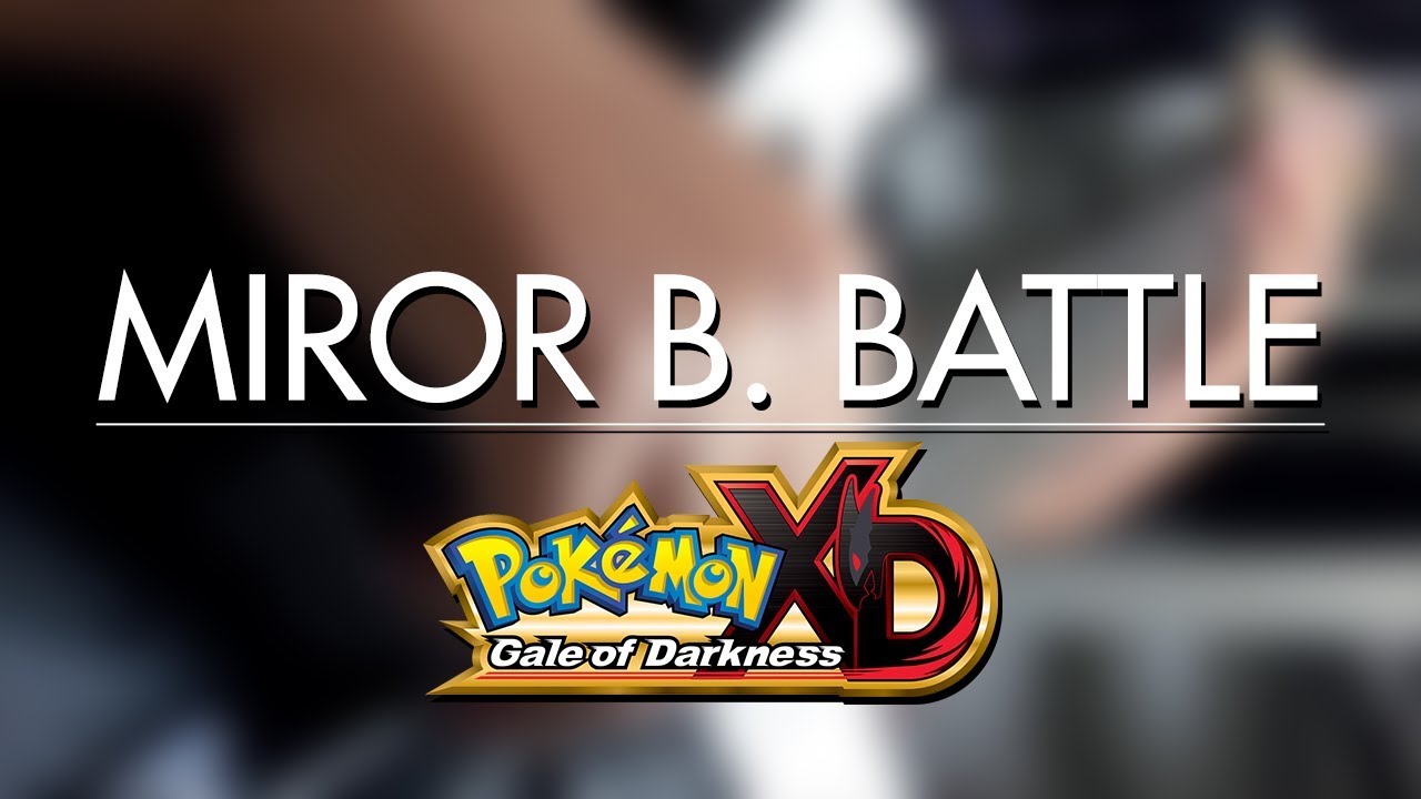 Miror B. Battle (Pokémon XD: Gale of Darkness) | DSC