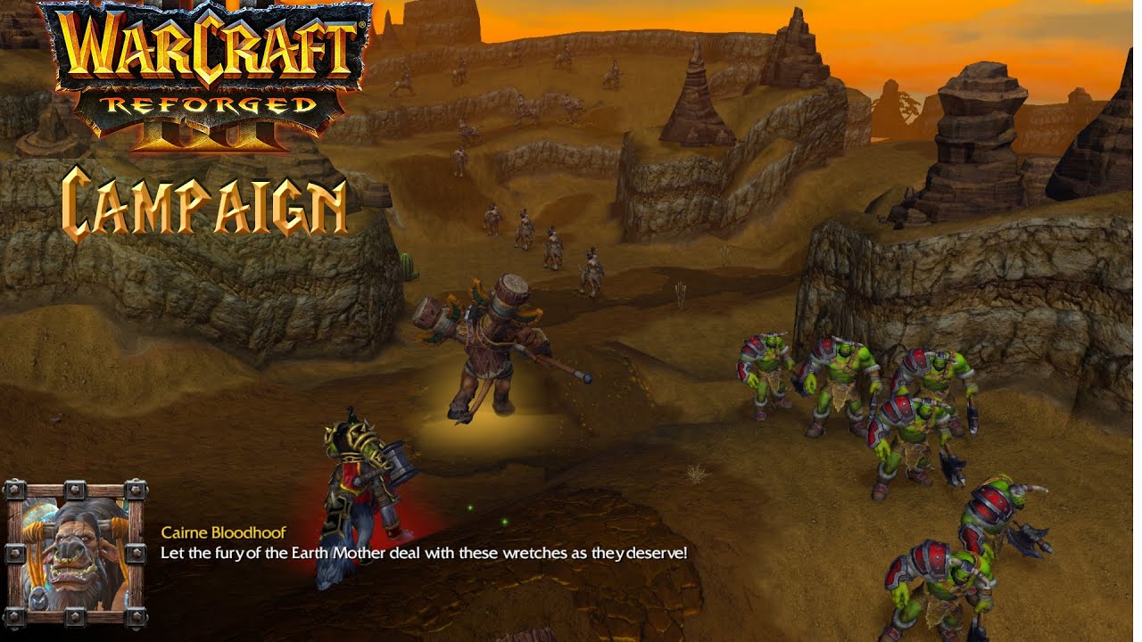 Warcraft III Reforged Beta Campaign Orc -Cairne Bloodhoof