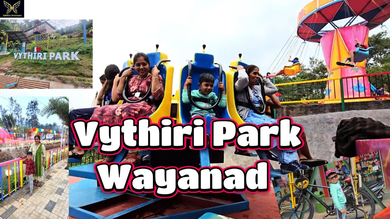 Wayanad Vythiri Park | Vythiri Park Wayanad Ticket Price | Vythiri Park |Wayanad | Wayanad Park|Vlog