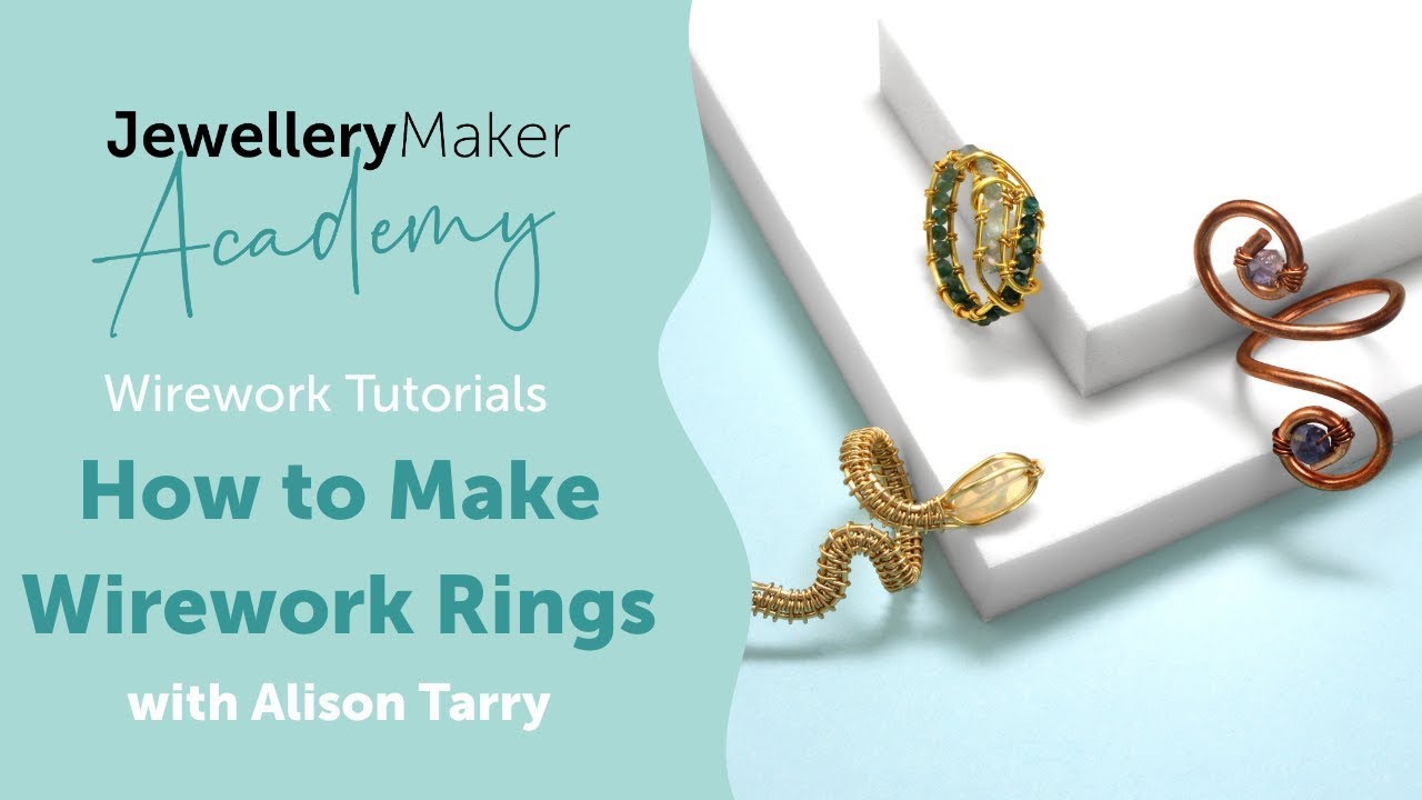 How to Make Wirework Rings | Wirework Tutorial | JewelleryMaker Academy with Alison Tarry