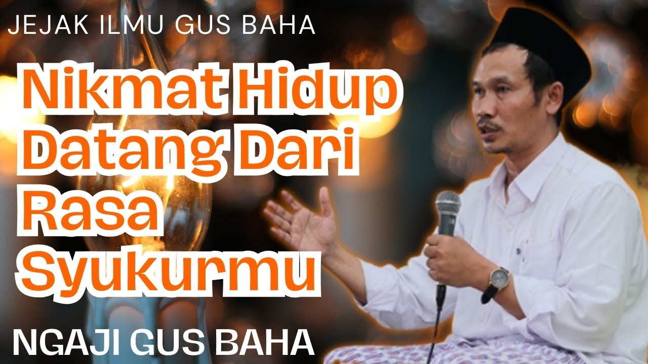 Nikmat Hidup Datang Dari Rasa Syukurmu 