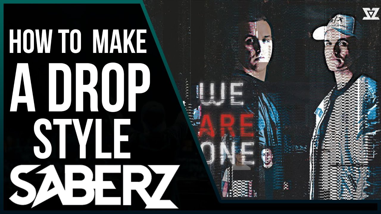 COMO HACER UN DROP ESTILO SABERZ #BigRoom