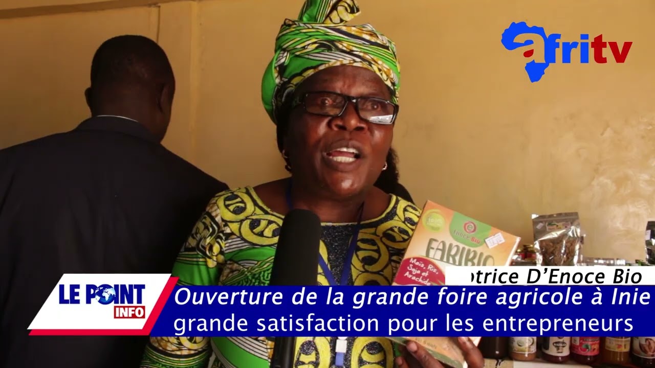 #Ouverture de la Grande Foire Agricole a Ignié : Grande #satisfaction pour les #entrepreneurs