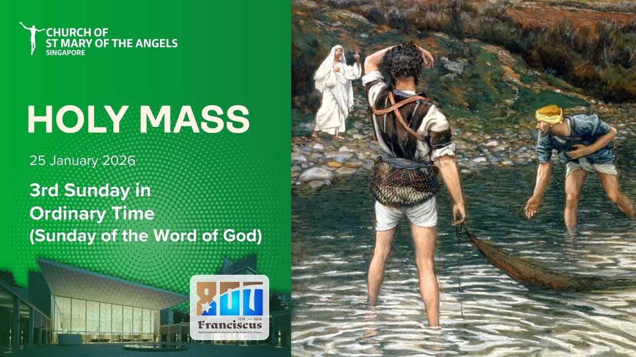 Holy Catholic Mass - 3rd Sunday in Ordinary Time (Sunday of the Word of God) - 25 January 2026