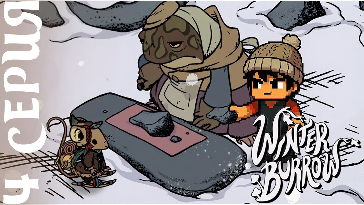 ПОМОЩЬ ЖАБЕ ● WINTER BURROW #4 ● ПРОХОЖДЕНИЕ