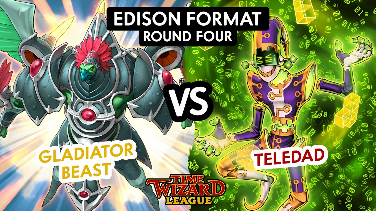 Yu-Gi-Oh! Edison Format - Round Four - Gladiator Beast vs Teledad - Time Wizard League